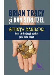 Stiinta banilor. Cum sa-ti maresti venitul si sa devii bogat