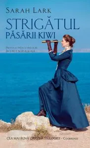 Strigatul pasarii Kiwi. Partea a treia a trilogiei In Tara Norului Alb