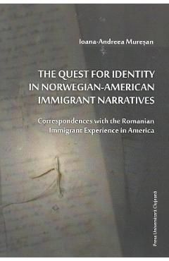 The Quest for Identity in Norwegian-American Immigrant Narratives