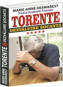 Torente - Dezvaluire socanta. Vol. V de Marie Anne Desmarest