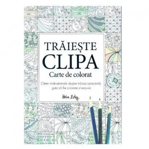 Traieste clipa