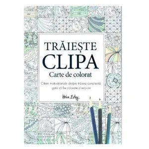 Traieste clipa