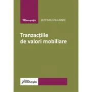 Tranzactiile de valori mobiliare de Septimiu Panainte
