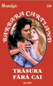 Trasura fara cai, 188 de Barbara Cartland