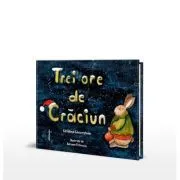 Trei ore de Craciun (editia a doua cartonata) de Catalina Gheorghian