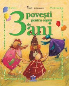 3 povesti pentru copiii de 3 ani