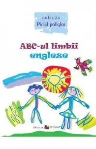 ABC-ul limbii engleze de Ala Bujor