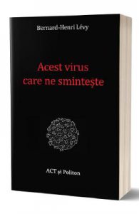Acest virus care ne sminteste