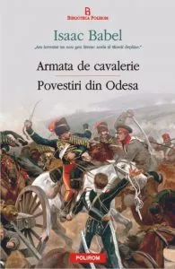 Armata de cavalerie. Povestiri din Odesa de Isaac Babel