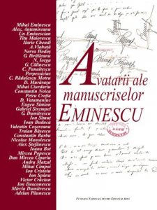 Avatarii ale manuscriselor Eminescu