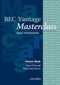 BEC Vantage Masterclass Upper Intermediate. Course Book