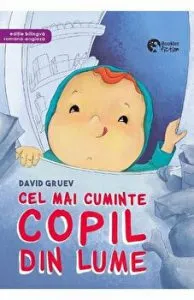 Cel mai cuminte copil de David Gruev