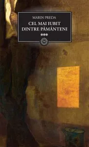 Cel mai iubit dintre pamanteni - Vol. 3 de Marin Preda