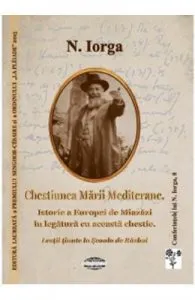 Chestiunea Marii Mediterane de Nicolae Iorga