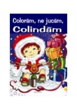 Colorăm, ne jucăm, colidam