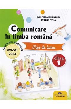 Comunicare in limba romana - Clasa 1 - Fise de lucru