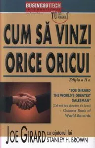 Cum sa vinzi orice oricui de Joe Girard