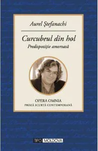 Curcubeul din hol de Aurel Stefanachi