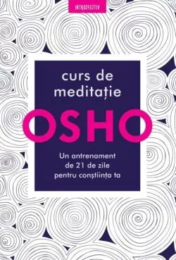 Curs de meditatie de Osho