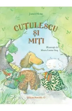Cutulescu si Miti de James Howe