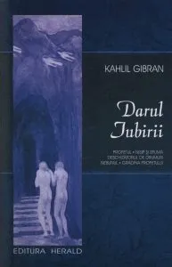 Darul iubirii de Kahlil Gibran