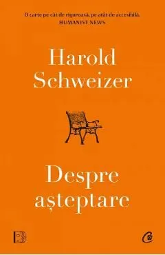Despre asteptare de Harold Schweizer