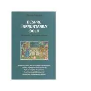 Despre infruntarea bolii. Scrisoare catre omul bolnav de Danion Vasile