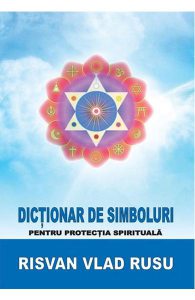 Dictionar De Simboluri Pentru Protectia Spirituala