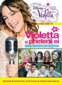 Disney Violetta. Violetta si prietenii ei. Tot ce vrei sa stii despre eroii serialului