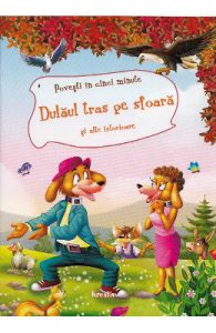 Dulaul tras pe sfoara si alte istorioare