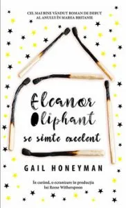 Eleanor Oliphant se sinte excelent - ed. buz de Gail Honeyman