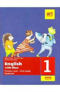 English with Nino. Primary Level de First Grade. Clasa 1