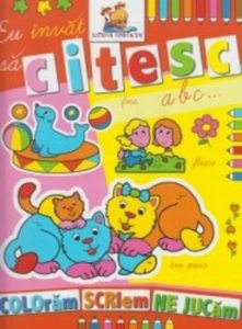 Eu invat sa citesc. Coloram, scriem, ne jucam