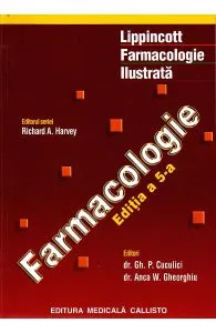 Farmacologie ed.5. Lippincott farmacologie ilustrata de Richard A. Hervey