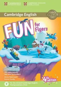 Fun for Flyers. Student's Book with Online Activitiesand Home Fun Booklet 6 de Anne Robinson