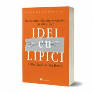Idei cu lipici. De ce unele idei supravietuiesc, iar altele pier