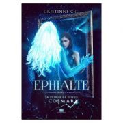 Implinirea unui cosmar. Seria Ephialte. Volumul 4