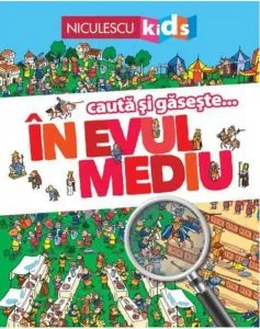 In evul mediu (seria cauta si gaseste...) de Brigitte Coppin