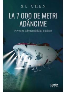 La 7 000 de metri adancime