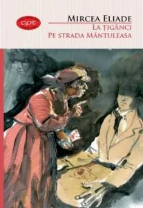 La tiganci. Vol. 8 de Mircea Eliade