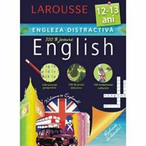Larousse. Engleza distractiva. 100% jocuri english. 12-13 ani