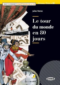 Le tour du monde en 80 jours   CD Audio (Niveau Trois B1)