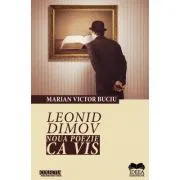 Leonid Dimov. Noua poezie ca vis – Marian Victor Buciu de Marian Victor Buciu