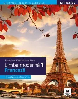 Limba franceza. Limba moderna 1 - Clasa 5 - Manual de Raisa Elena Vlad