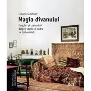Magia divanului. Editie hardcover de Claudia Guderian