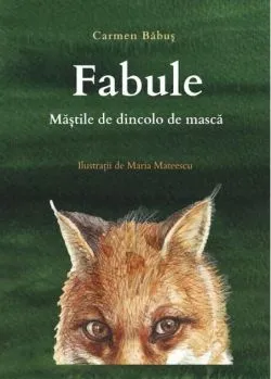Măștile de dincolo de mască de Carmen Babus