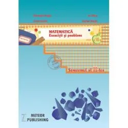 Matematica. Exercitii si probleme pentru clasa a 7-a, semestrul 2, 2013-2014 de Cornel Moroti