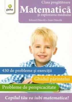 Matematică și explorarea mediului Clasa pregătitoare