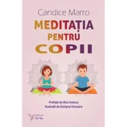 Meditatia pentru copii – Candice Marro de Candice Marro