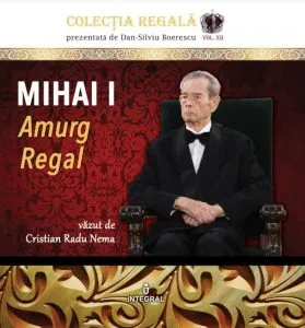 Mihai I. Amurg regal. Album foto de Cristian Radu Nema